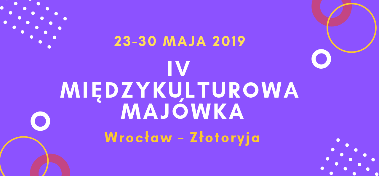 IV MIĘDZYKULTUROWA MAJÓWKA
