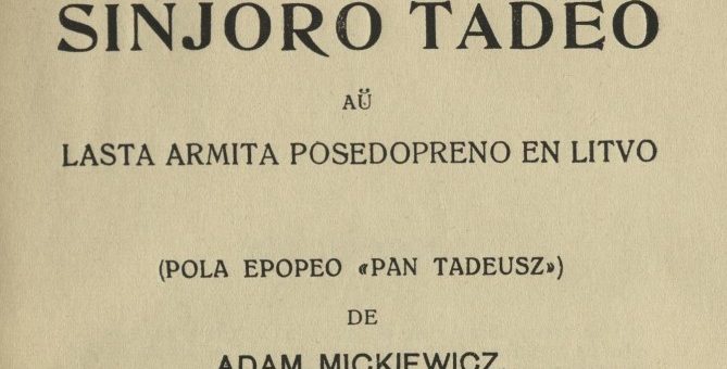 „PAN TADEUSZ” W JĘZYKU ESPERANTO. CZĘŚĆ II