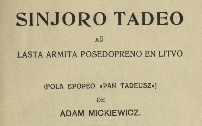 „PAN TADEUSZ” W JĘZYKU ESPERANTO. CZĘŚĆ II