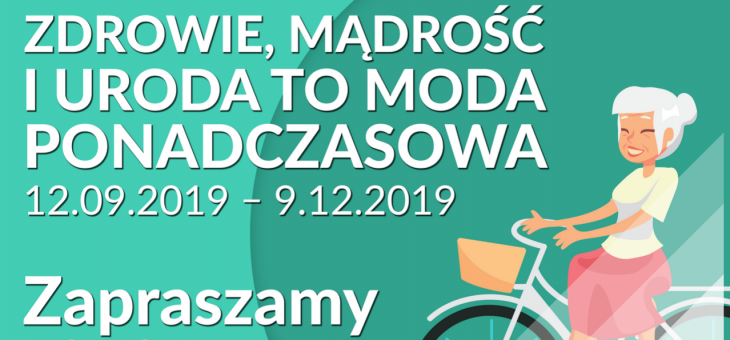 HARMONOGRAM ZAJĘĆ – ZDROWIE, MĄDROŚĆ I URODA TO MODA PONADCZASOWA