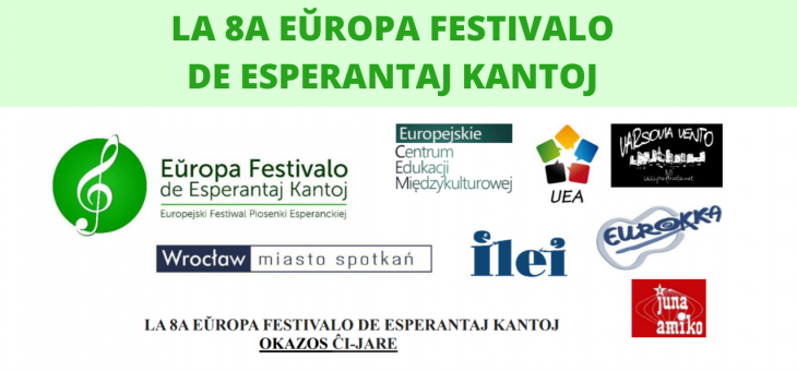 VIII EUROPEJSKI FESTIWAL PIOSENKI ESPERANCKIEJ / LA 8A EŬROPA FESTIVALO DE ESPERANTAJ KANTOJ