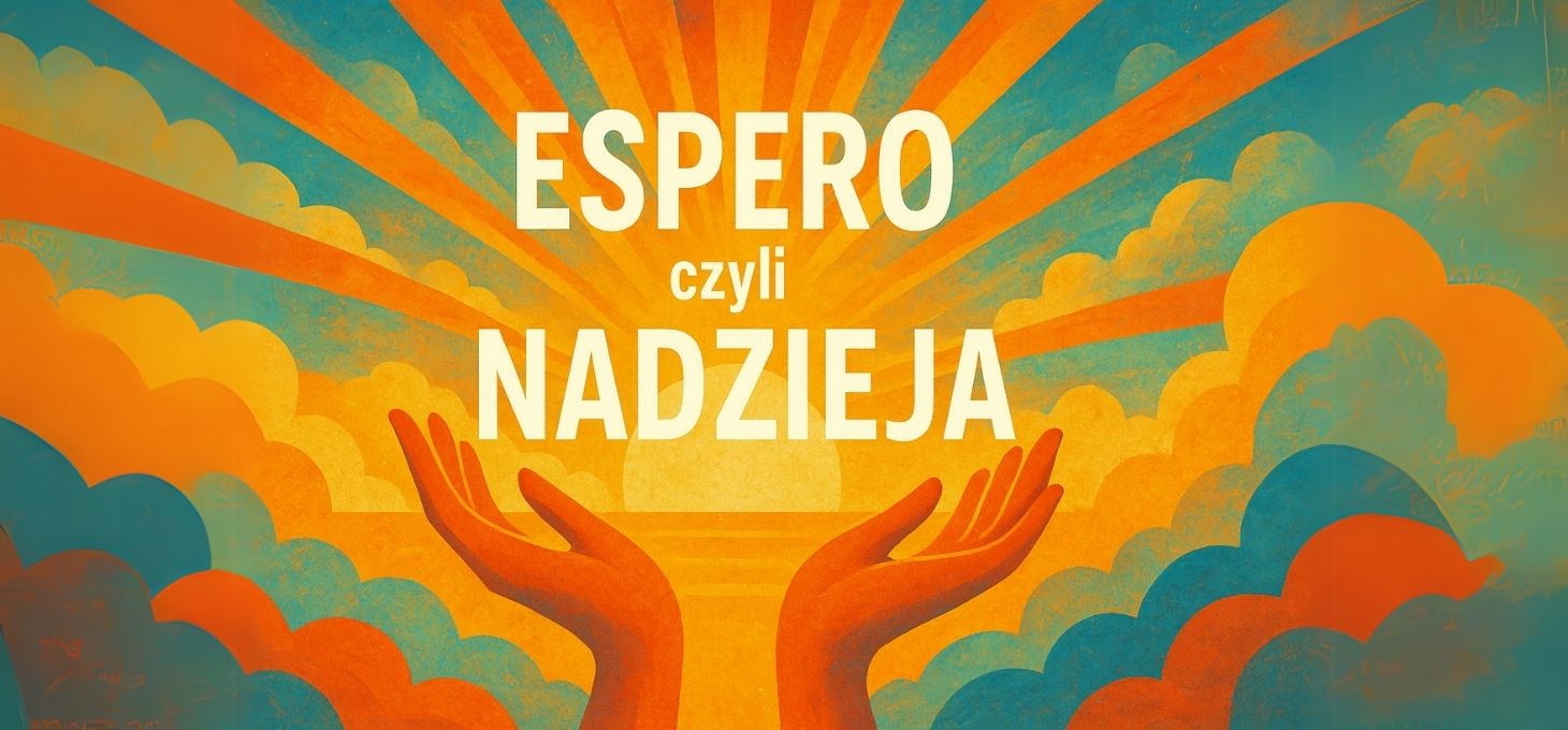 ESPERO czyli NADZIEJA