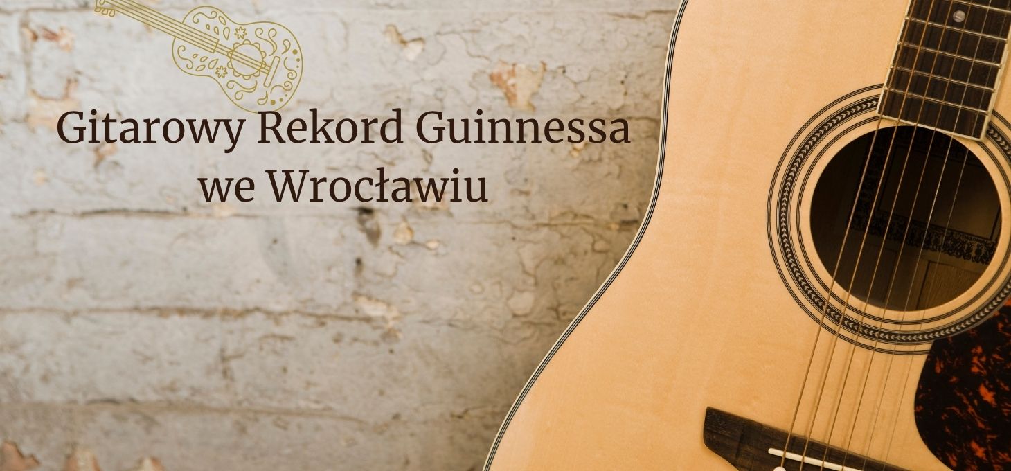 Gitarowy Rekord Guinnessa we Wrocławiu