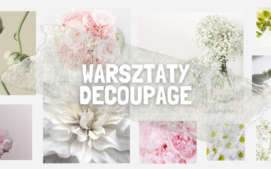 WARSZTATY DECOUPAGE