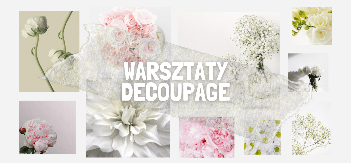 WARSZTATY DECOUPAGE