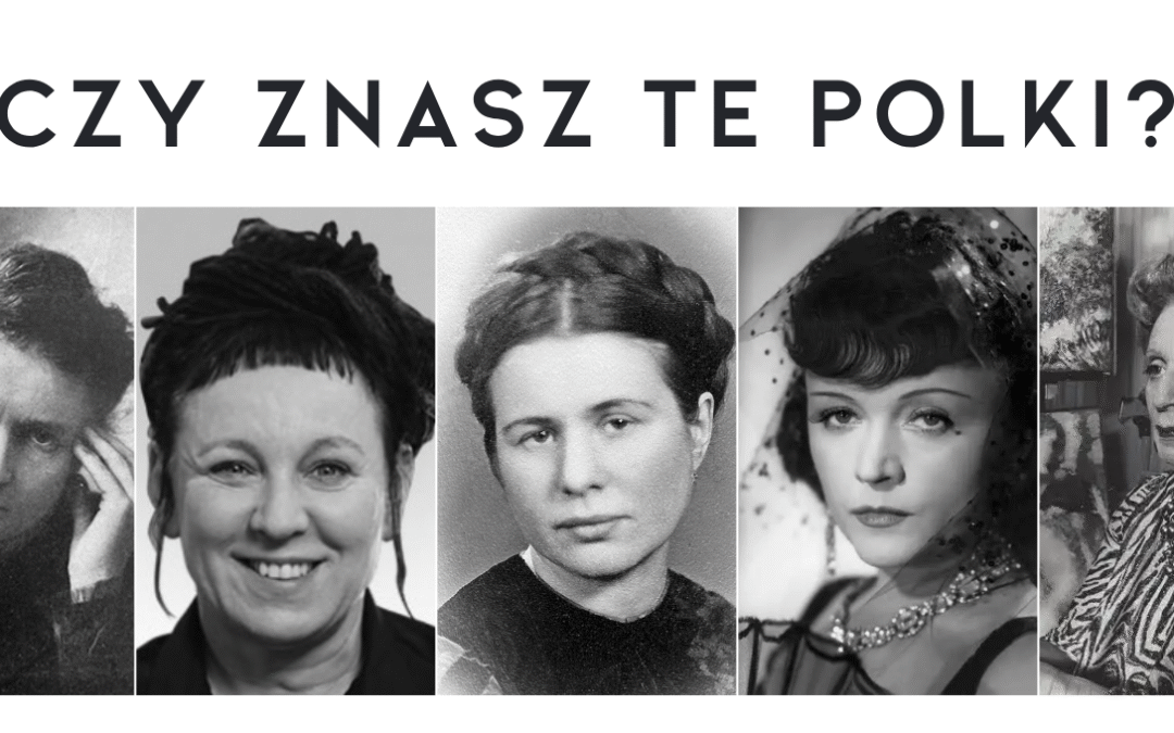 CZY ZNASZ TE POLKI?