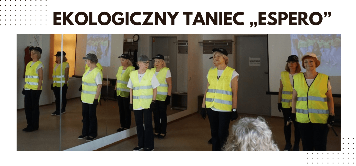 EKOLOGICZNY TANIEC „ESPERO”